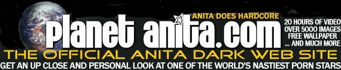 Visit Anita Dark's OFFICIAL site NOW for explicit original XXX action! - CLICK HERE NOW!