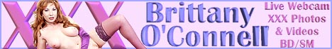 Official Brittany OConnell HARDCORE site - CLICK HERE NOW!