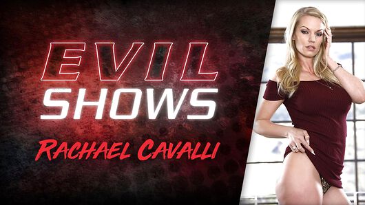 Rachael Cavalli in Evil Shows - Rachael Cavalli, Scene #01
