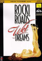 Rocki Roads Wet Dreams - CLICK HERE to order on DVD!