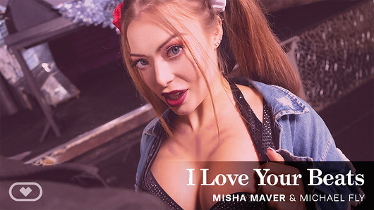 Misha Maver in I Love Your Beats