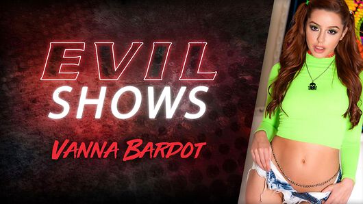 Vanna Bardot in Evil Shows - Vanna Bardot, Scene #01