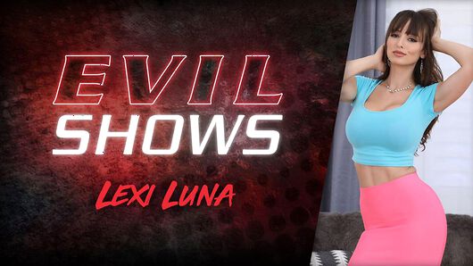 Lexi Luna in Evil Shows - Lexi Luna, Scene #01