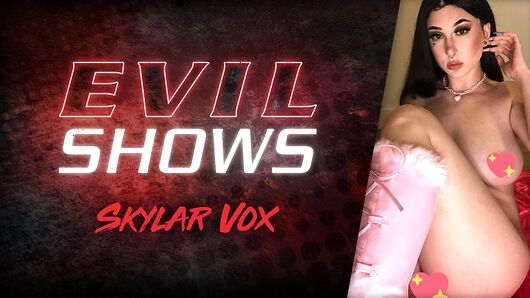 Skylar Vox in Evil Shows - Skylar Vox, Scene #01